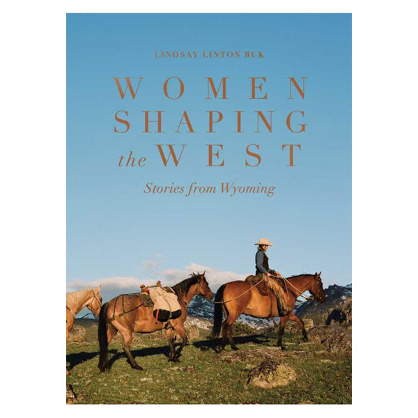 Women Shaping the West