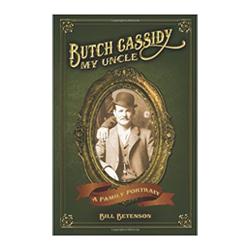 Butch Cassidy: My Uncle A Family Portrait Book High Plains Press 