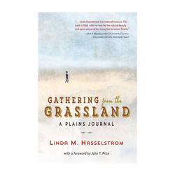 Gathering from the Grassland: A Plains Journal Book High Plains Press 