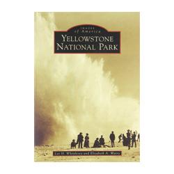 Yellowstone National Park (Images of America) Book Chugwater Chili 